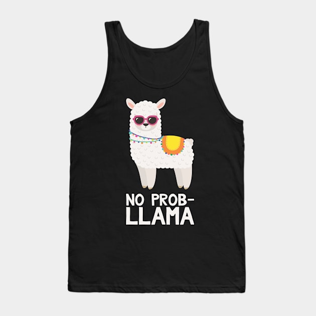 No Prob Llama - Funny Llama Tank Top by kdpdesigns